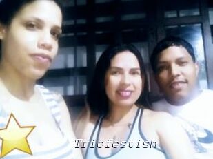 Triofestish