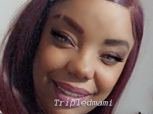 Tripledmami