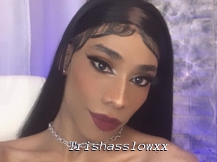 Trishasslowxx