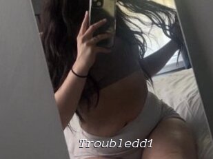Troubledd1