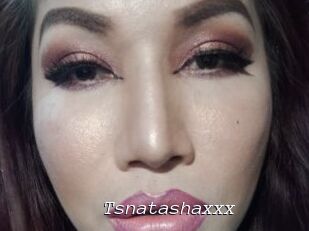 Tsnatashaxxx