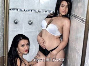 Twolatinxx
