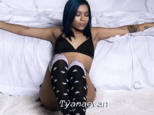 Tyanaevan
