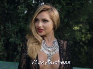 VickyDuchess