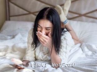 Vikki_WetForU