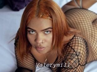 Valerymill