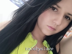 Valeryslave
