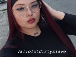 Valloletdirtyslave