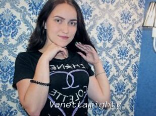 Vanettamighty