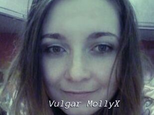 Vulgar_MollyX