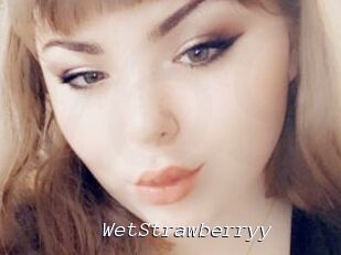 WetStrawberryy