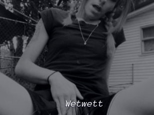 Wetwett