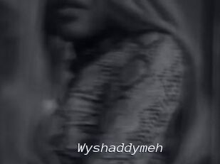 Wyshaddymeh