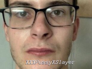 XXXPussyXSlayer