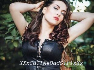 XXxCallMeBadGirlxXx