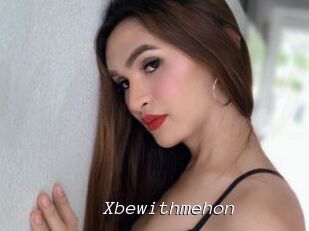 Xbewithmehon