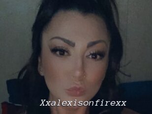 Xxalexisonfirexx