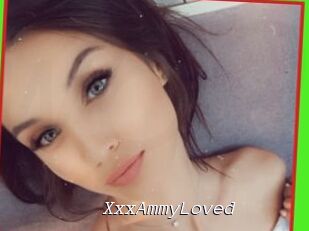 XxxAmmyLoved