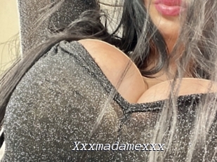 Xxxmadamexxx