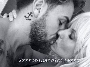 Xxxrobinandleilaxxx