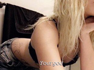 Yourgod