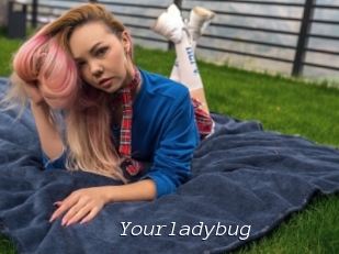 Yourladybug