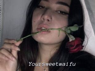 Yoursweetwaifu